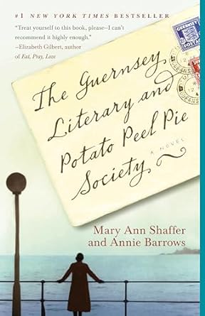 The Guernsey Literary & Potato Peel Pie Society