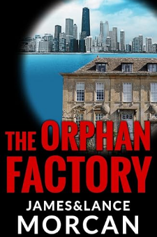 The Orphan Factory