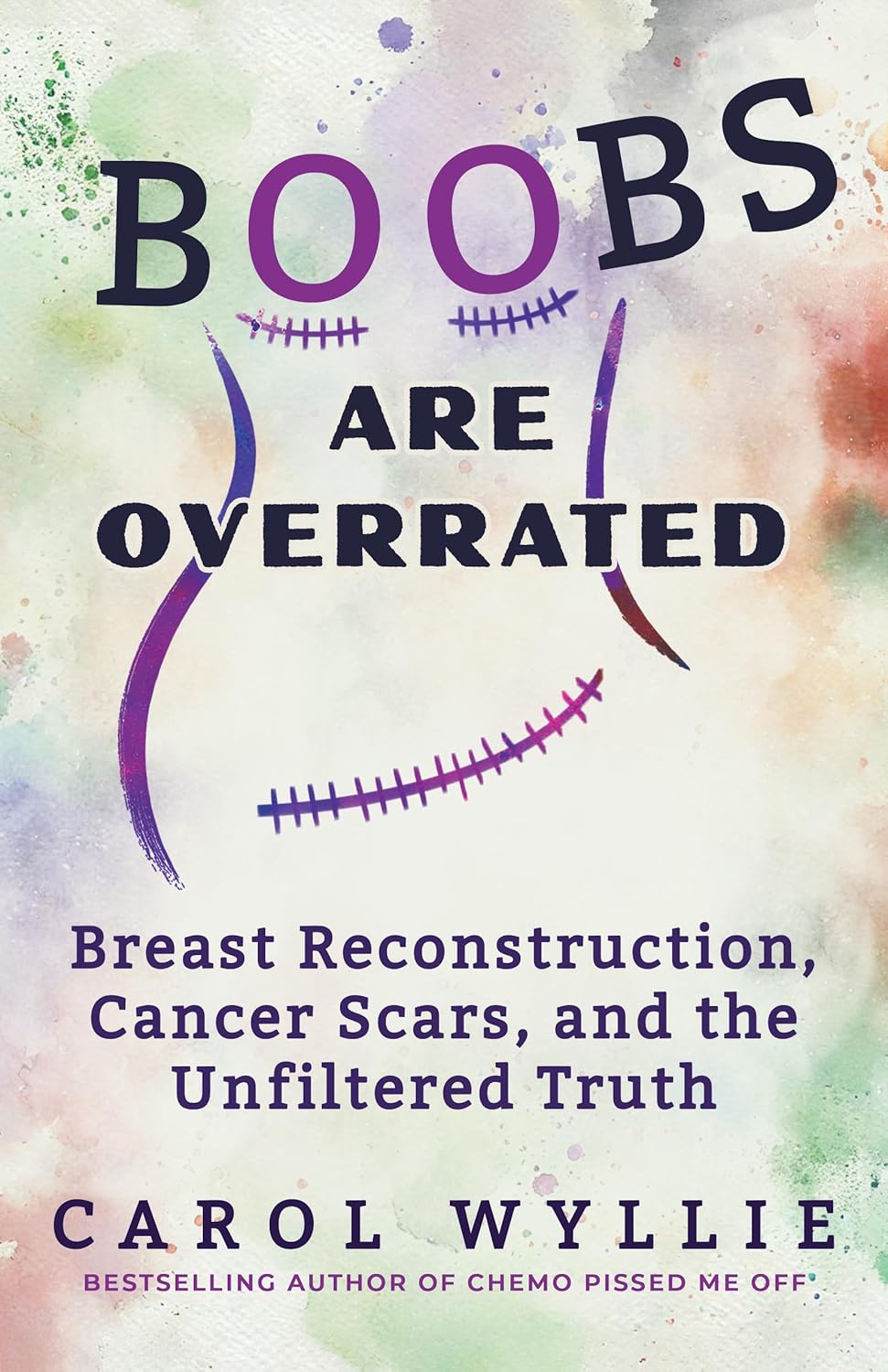 Boobs Are Overrated: Breast Reconstruction, Cancer Scars, and the Unfiltered Truth