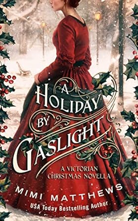 A Holiday by Gaslight