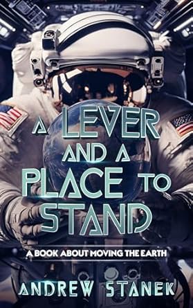 A Lever and a Place to Stand