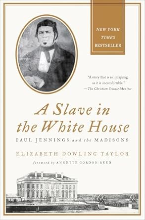 A Slave in the White House