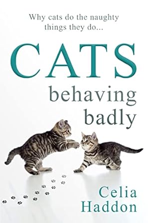 Cats Behaving Badly