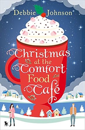 Christmas at the Comfort Food Café