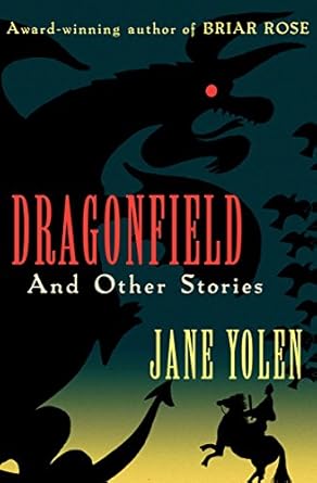 Dragonfield and Other Stories