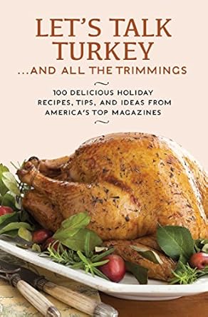 Let’s Talk Turkey… And All the Trimmings