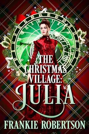 The Christmas Village: Julia