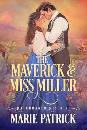 The Maverick & Miss Miller