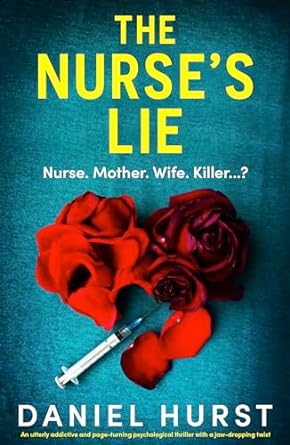 The Nurse’s Lie