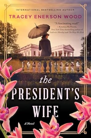 The President’s Wife