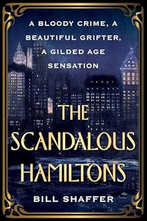 The Scandalous Hamiltons