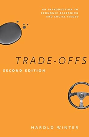 Trade-Offs: Second Edition