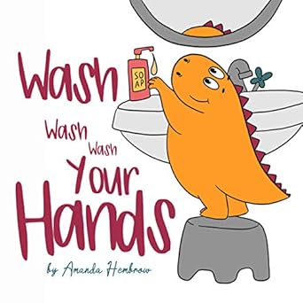 Wash, Wash, Wash Your Hands!