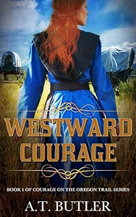 Westward Courage