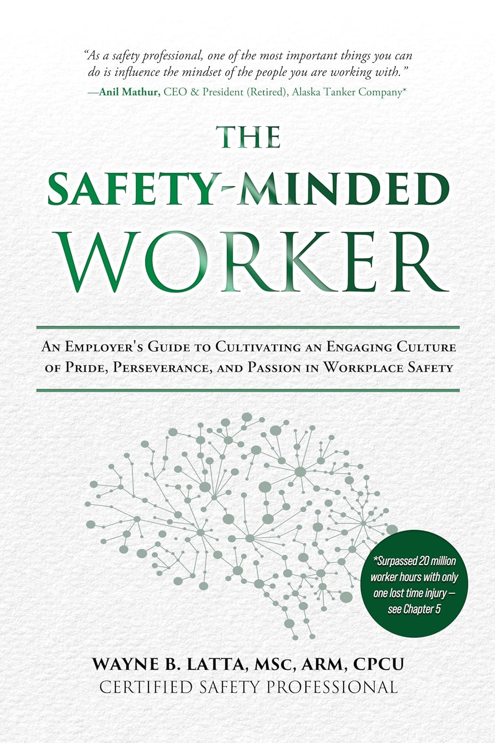 The Safety-Minded Worker