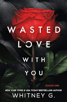 Wasted Love With You