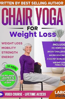 Chair Yoga for Weight Loss & Toning