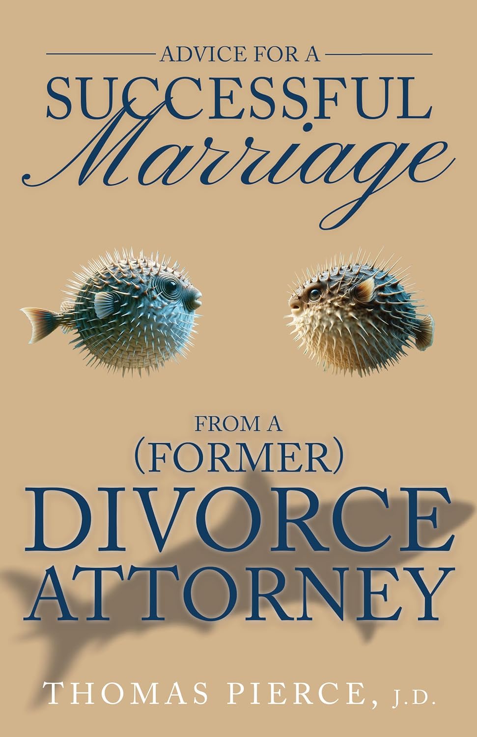 Advice for a Successful Marriage From a (Former) Divorce Attorney