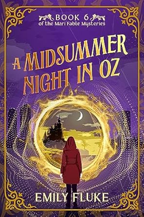 A Midsummer Night in Oz