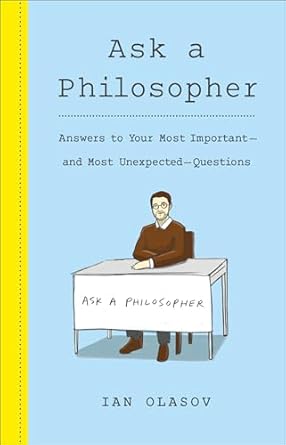 Ask a Philosopher