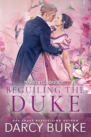 Beguiling the Duke