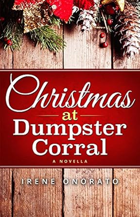 Christmas at Dumpster Corral