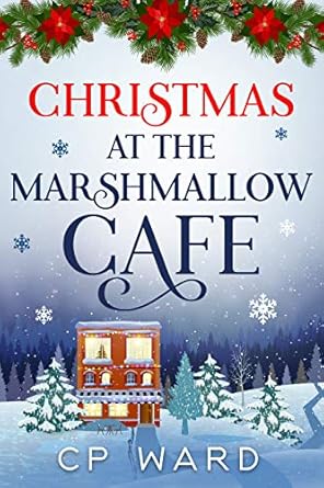 Christmas at the Marshmallow Cafe