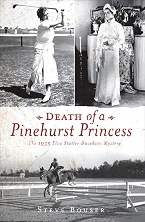 Death of a Pinehurst Princess