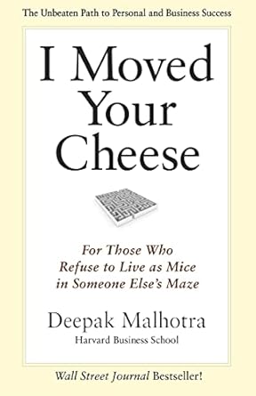 I Moved Your Cheese