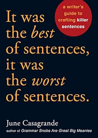 It Was the Best of Sentences, It Was the Worst of Sentences