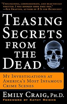 Teasing Secrets from the Dead