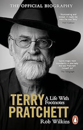 Terry Pratchett: A Life with Footnotes