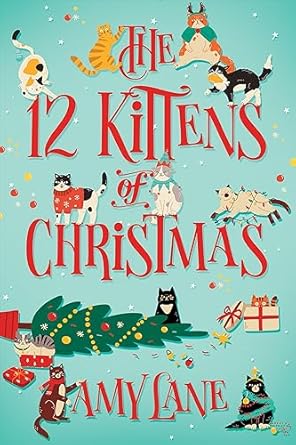 The 12 Kittens of Christmas